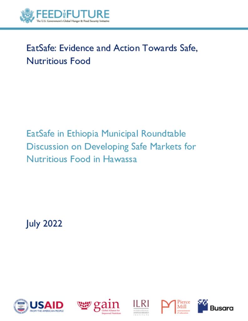 EatSafe in Ethiopia Municipal Roundtable Discussion on Developing Safe Markets for…
